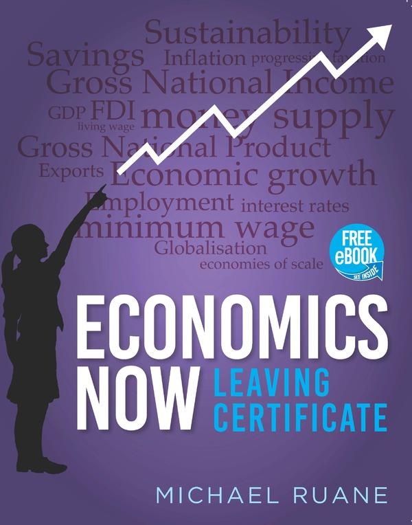 Economics Now - Leaving Certificate - Textbook and Exam Handbook - Set by Gill Education on Schoolbooks.ie
