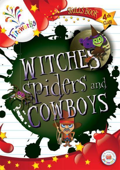 ■ Fireworks - Witches, Spiders and Cowboys - 4th Class Skills Book by Gill Education on Schoolbooks.ie