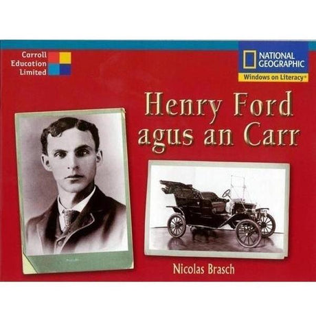 ■ Fuinneog ar an Domhan - Henry Ford agus an Carr by Gill Education on Schoolbooks.ie