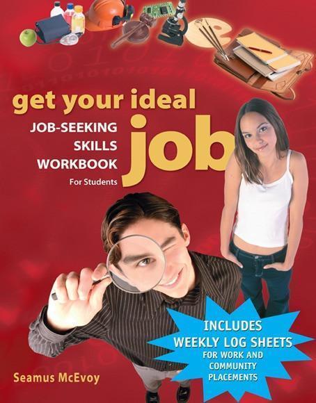 ■ Get Your Ideal Job - Job Seeking Workbook for Students by Gill Education on Schoolbooks.ie