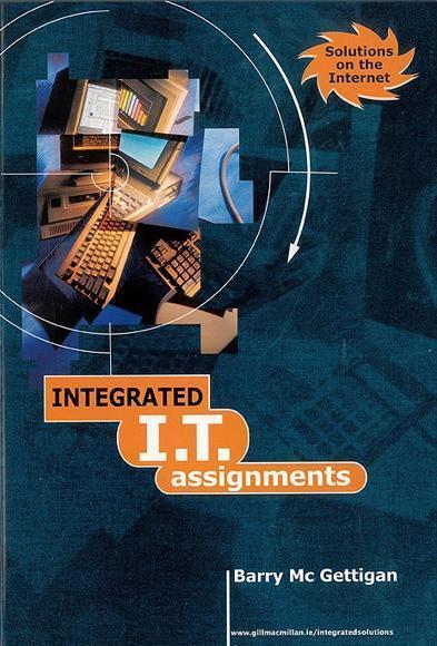 ■ Integrated IT Assignments by Gill Education on Schoolbooks.ie
