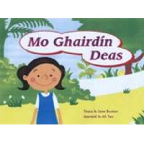 ■ Leimis le Cheile - Mo Ghairdín Deas by Gill Education on Schoolbooks.ie