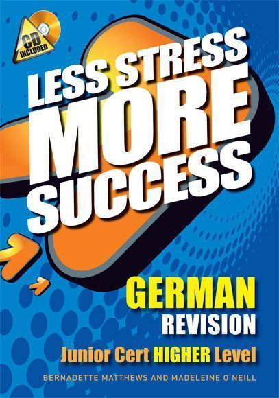 ■ Less Stress More Success - Junior Cert - German - Higher Level by Gill Education on Schoolbooks.ie