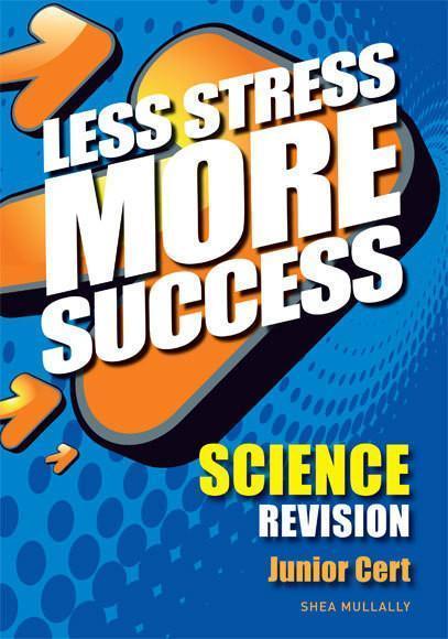 ■ Less Stress More Success - Junior Cert - Science - Old Edition by Gill Education on Schoolbooks.ie