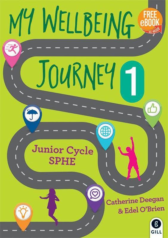 ■ My Wellbeing Journey 1 - 1st / Old Edition (2019) by Gill Education on Schoolbooks.ie