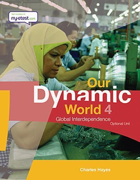 ■ Our Dynamic World 4: Global Interdependence by Gill Education on Schoolbooks.ie