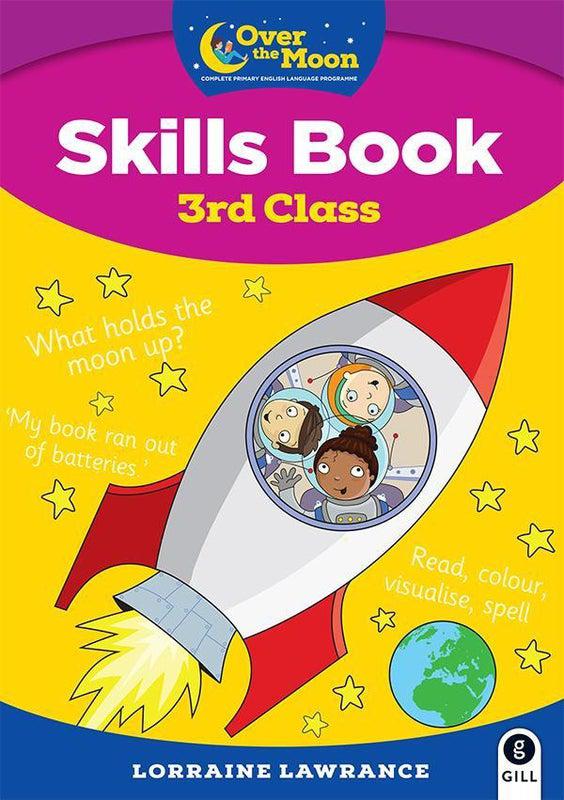 Over The Moon - 3rd Class Skills Book by Gill Education on Schoolbooks.ie