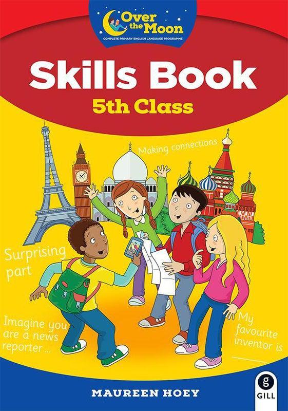 Over The Moon - 5th Class - Skills Book and My Literacy Portfolio Set by Gill Education on Schoolbooks.ie