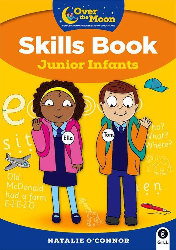 Over The Moon - Junior Infants Skills Book by Gill Education on Schoolbooks.ie