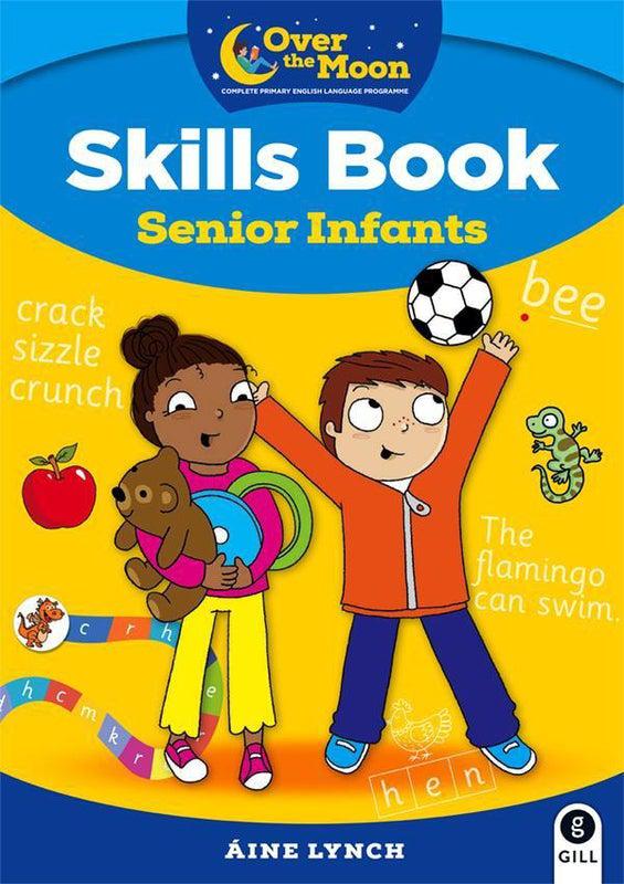 Over The Moon - Senior Infants Skills Book by Gill Education on Schoolbooks.ie