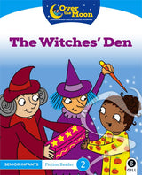 Over The Moon - The Witches' Den - Senior Infants Fiction Reader 2 by Gill Education on Schoolbooks.ie