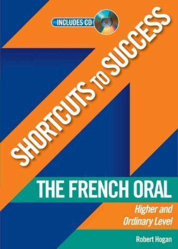 ■ Shortcuts to Success: French Oral - Leaving Cert by Gill Education on Schoolbooks.ie