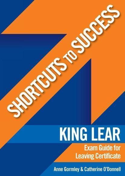 ■ Shortcuts to Success: King Lear by Gill Education on Schoolbooks.ie