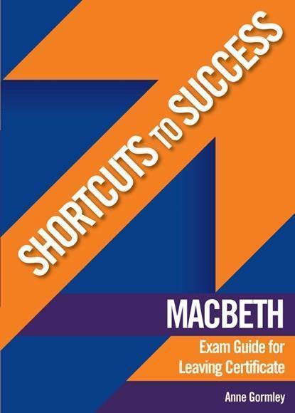 ■ Shortcuts to Success: Macbeth by Gill Education on Schoolbooks.ie