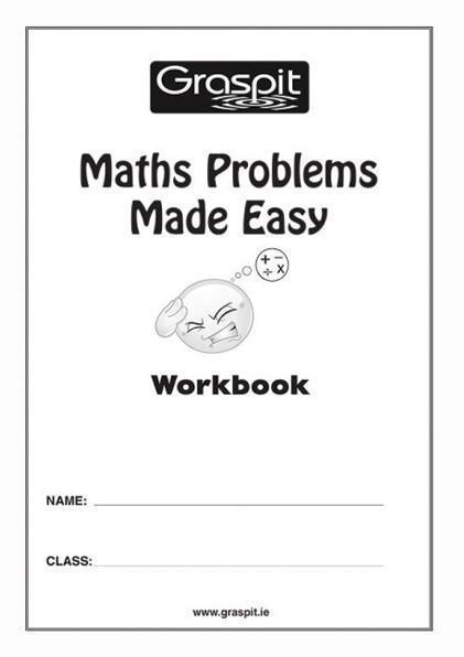 Maths Problems Made Easy Workbook by Graspit on Schoolbooks.ie