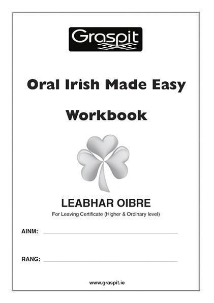 Oral Irish Made Easy - Workbook by Graspit on Schoolbooks.ie