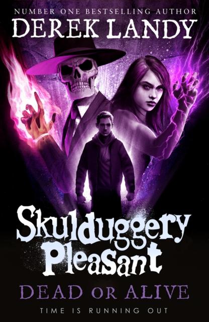 Skulduggery Pleasant - Dead or Alive - Book 14 by HarperCollins Publishers on Schoolbooks.ie