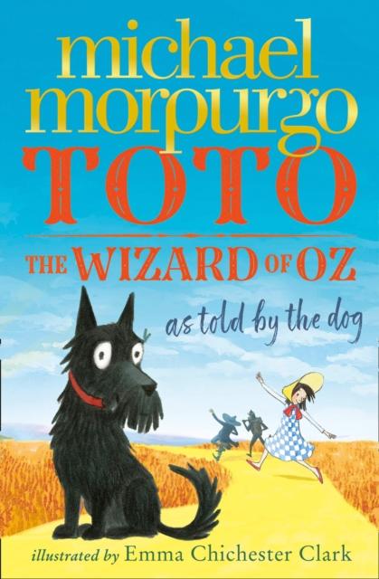 ■ Toto - The Dog-Gone Amazing Story of the Wizard of Oz by HarperCollins Publishers on Schoolbooks.ie