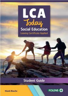 LCA Today - Social Education Student Guide - 1st / Old Edition (2022) by Folens on Schoolbooks.ie