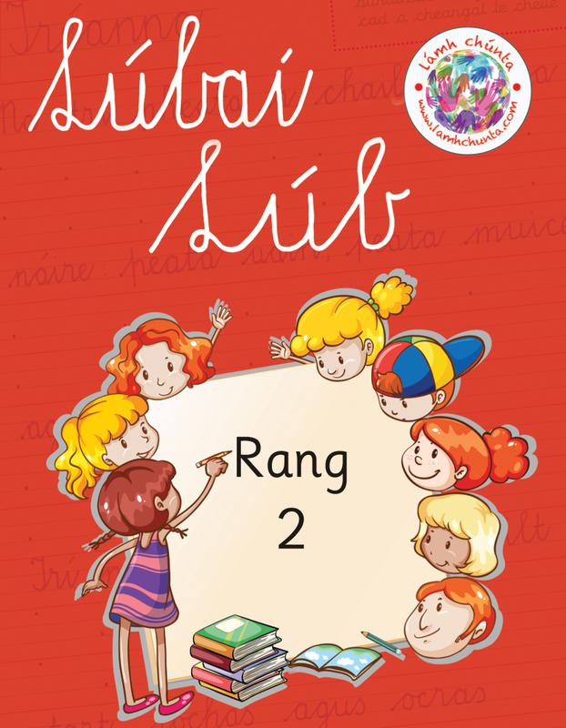 Lúbaí Lúb - Rang 2 by Lamh Chunta on Schoolbooks.ie