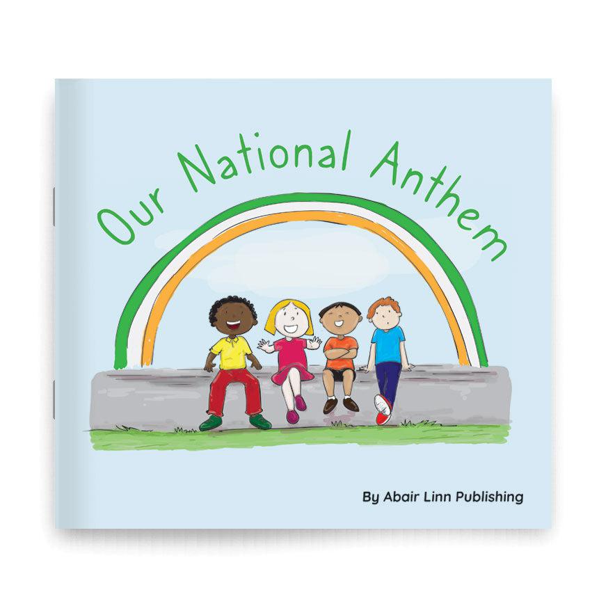 Our National Anthem by Abair Linn Publishing on Schoolbooks.ie