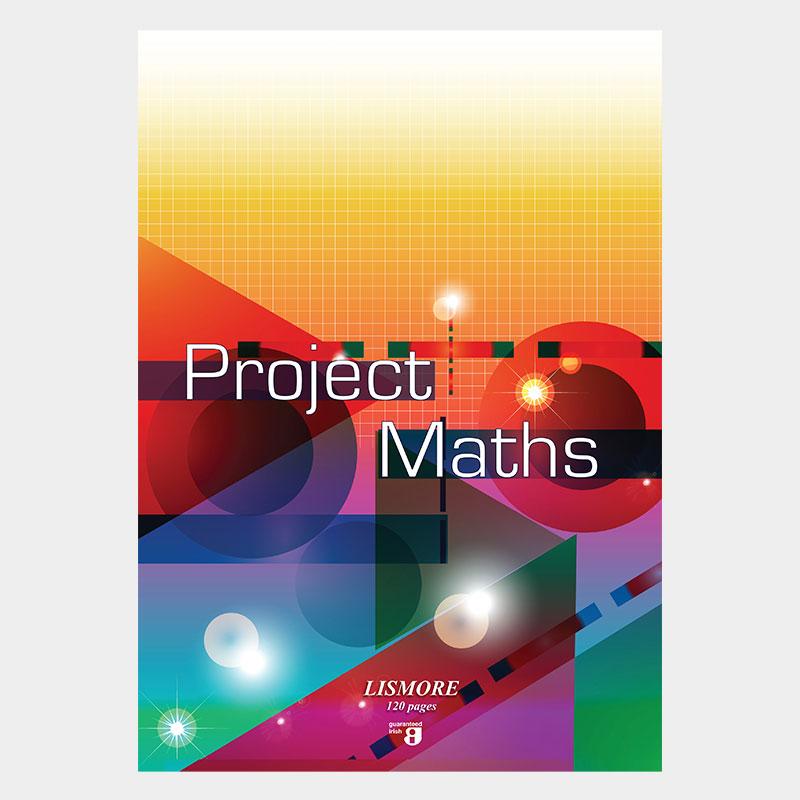 Project Maths Copy A4 - 120 Page by Lismore on Schoolbooks.ie