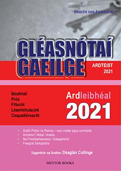 Gléasnótaí Gaeilge - Ardteist 2021 - Ard Leibhéal (Higher Level) - Old Edition (2021) by Mentor Books on Schoolbooks.ie