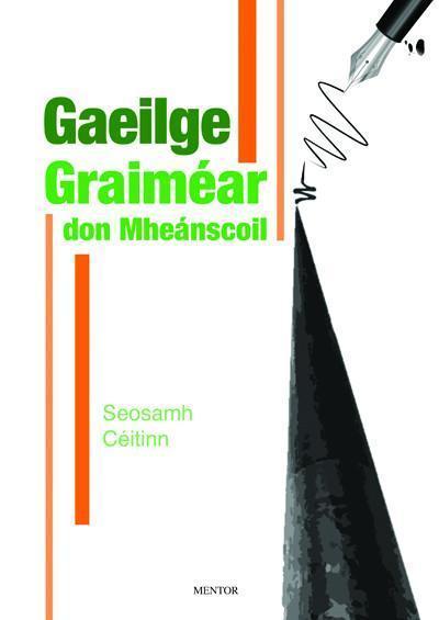 Graimear don Mheanscoil by Mentor Books on Schoolbooks.ie