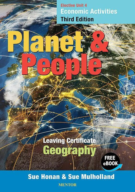 Planet and People - Economic Activities - 3rd Edition - Elective 4 by Mentor Books on Schoolbooks.ie