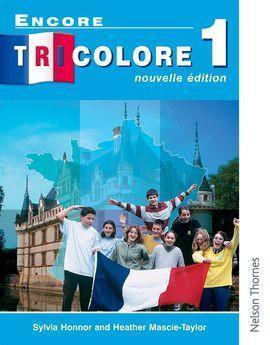 ■ Encore Tricolore 1 by Nelson Thornes Ltd on Schoolbooks.ie