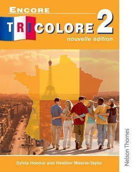 ■ Encore Tricolore 2 by Nelson Thornes Ltd on Schoolbooks.ie