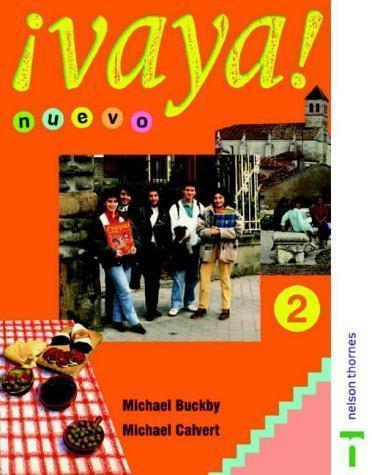 ■ Vaya Nuevo 2 - Student's Book by Nelson Thornes Ltd on Schoolbooks.ie