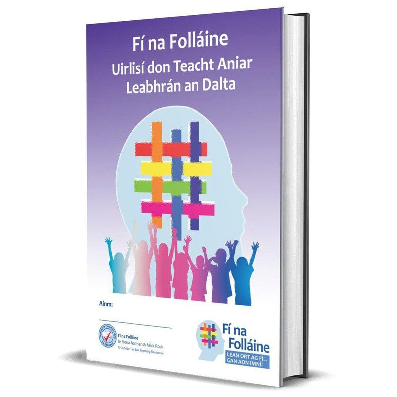 Fí na Folláine 4 - Rang a Ceathair - Uirlisí don Teacht Aniar – Leabhrán an Dalta by Outside the Box on Schoolbooks.ie
