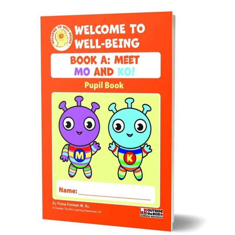 Welcome to Well-Being - Book A - Junior Infants - Meet Mo & Ko - Pupil Book by Outside the Box on Schoolbooks.ie