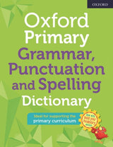 ■ Oxford Primary Grammar Punctuation and Spelling Dictionary by Oxford University Press on Schoolbooks.ie