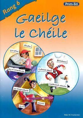 Gaeilge le Cheile Rang 6 by Prim-Ed Publishing on Schoolbooks.ie