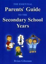 ■ The Essential Parents Guide To The Secondary School Years by Primary ABC on Schoolbooks.ie