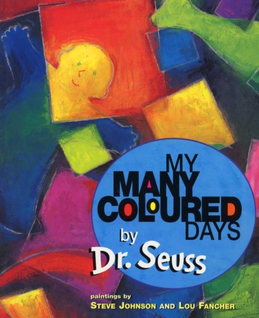 My Many Coloured Days by Random House Children's Publishers UK on Schoolbooks.ie
