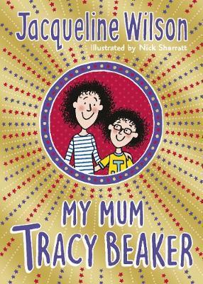 ■ My Mum Tracy Beaker by Random House Children's Publishers UK on Schoolbooks.ie