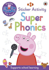 Peppa Pig - Practise with Peppa - Super Phonics Sticker Book by Random House Children's Publishers UK on Schoolbooks.ie