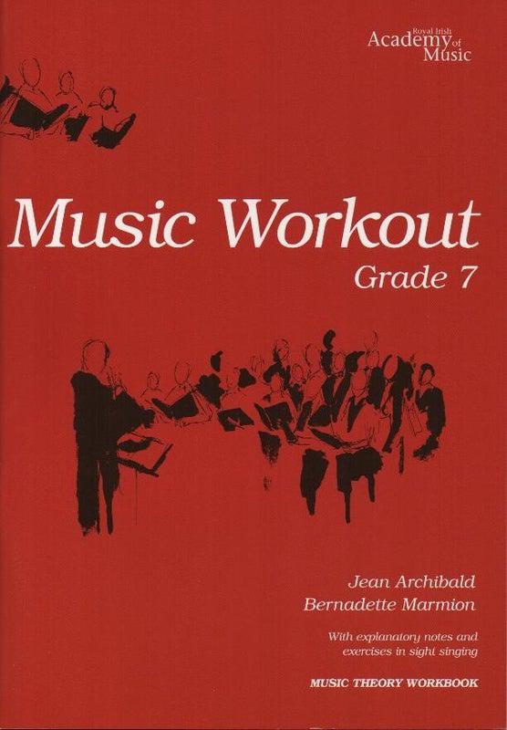 Music Workout Grade 7, RIAM by Royal Irish Academy of Music on Schoolbooks.ie