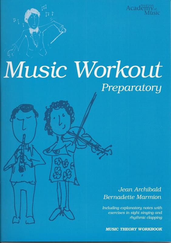 Music Workout Preparatory, RIAM by Royal Irish Academy of Music on Schoolbooks.ie