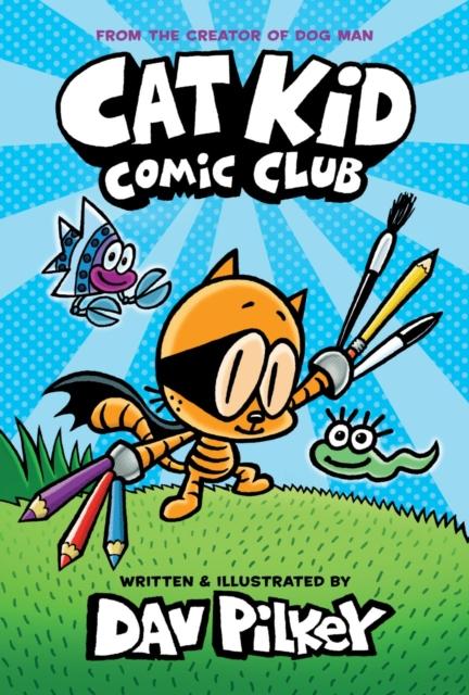 ■ Cat Kid Comic Club - Hardback by Scholastic on Schoolbooks.ie