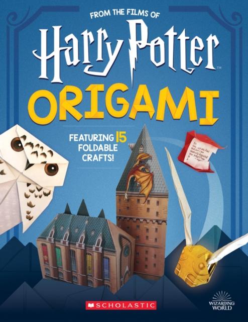 Origami: 15 Paper-Folding Projects Straight from the Wizarding World! (Harry Potter) by Scholastic on Schoolbooks.ie