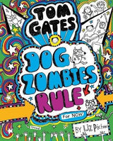 ■ Tom Gates #11 - DogZombies Rule (For Now) by Scholastic on Schoolbooks.ie