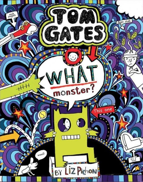 ■ Tom Gates #15 - What Monster? (Hardback) by Scholastic on Schoolbooks.ie