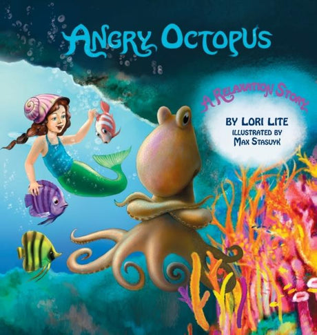 ■ Angry Octopus : An Anger Management Story for Children Introducing Active Progressive Muscle Relaxation and Deep Breathing by Stress Free Kids on Schoolbooks.ie