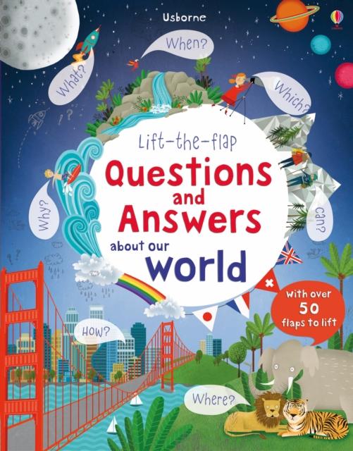 Lift-the-flap Questions and Answers about Our World by Usborne Publishing Ltd on Schoolbooks.ie