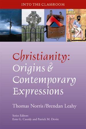 Christianity: Origins and Contemporary Expressions (Teachers Text) by Veritas on Schoolbooks.ie