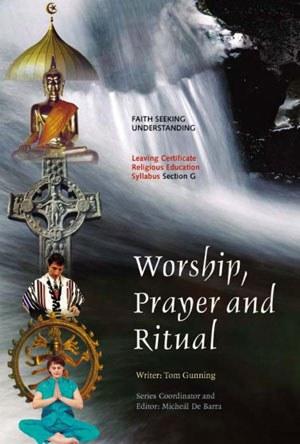 Worship, Prayer & Ritual by Veritas on Schoolbooks.ie